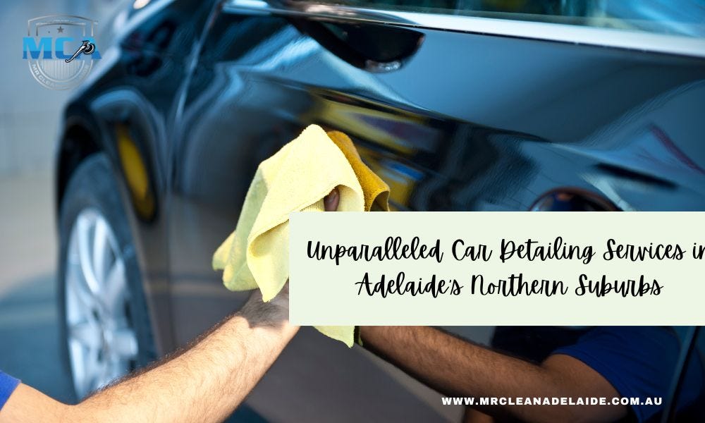 The Best Guide to Car Detailing Adelaide Northern Suburbs Revitalizes