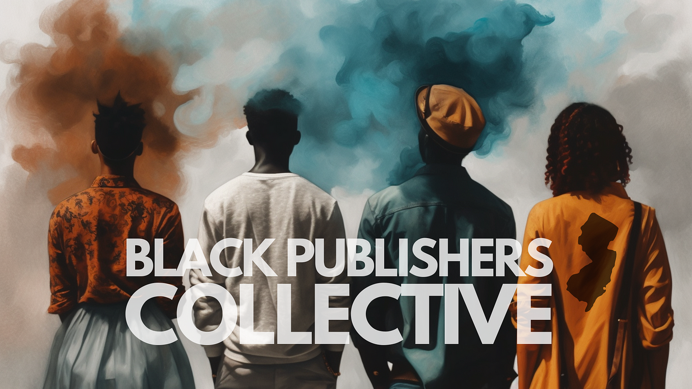 We’re launching a Black Publishers Collective in New Jersey