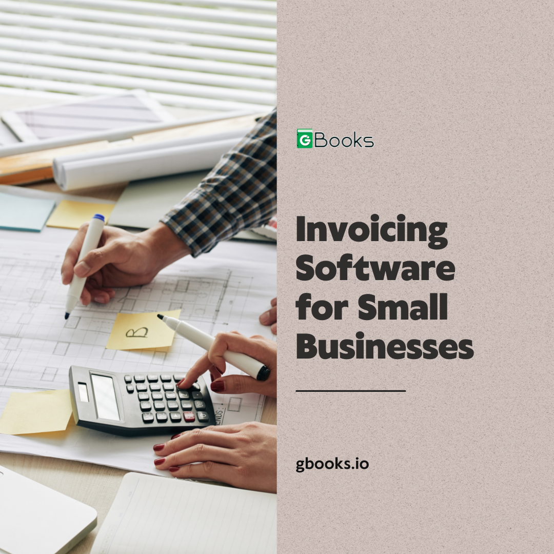 Software To Manage Small Business Finances Efficiency Unleashed: Gbooks Invoicing Software Revolutionizes