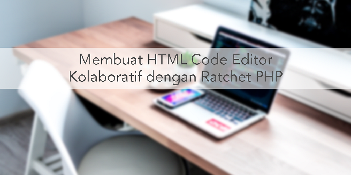 Tutorial Membuat Chat Server Menggunakan Ratchet PHP by Rio Astamal