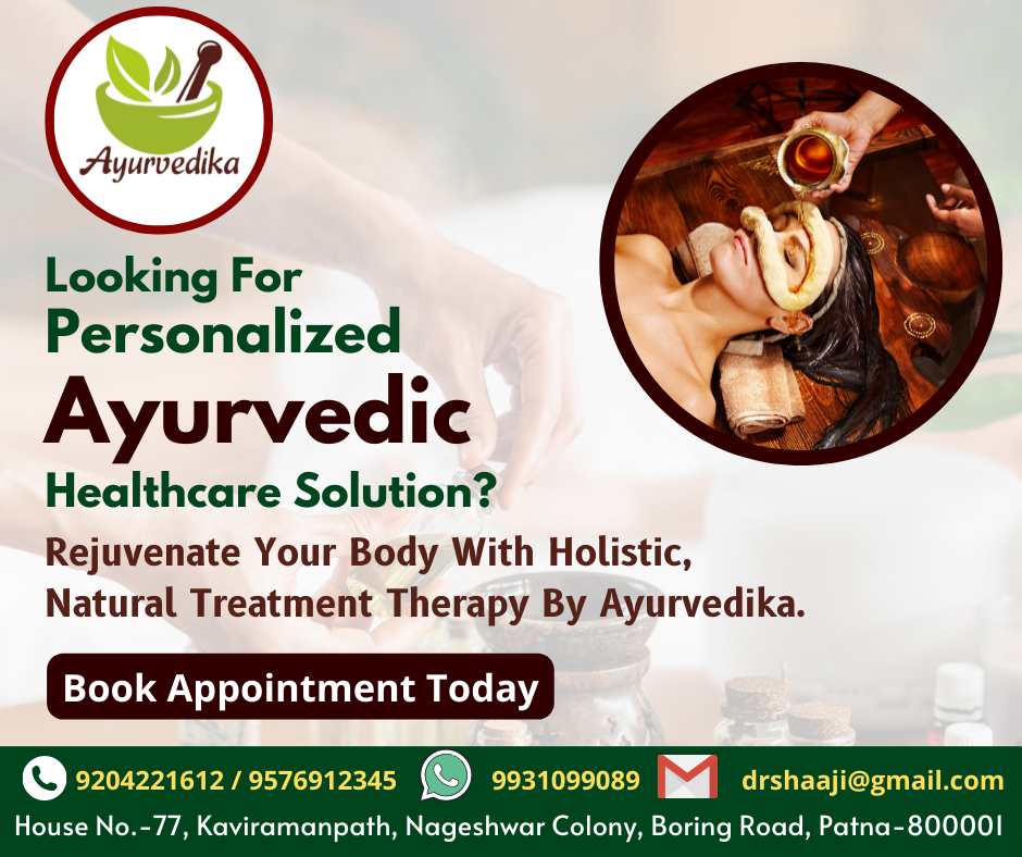 Ayurvedika — No1 Ayurvedic Treatment Centre For Panchakarma in Patna
