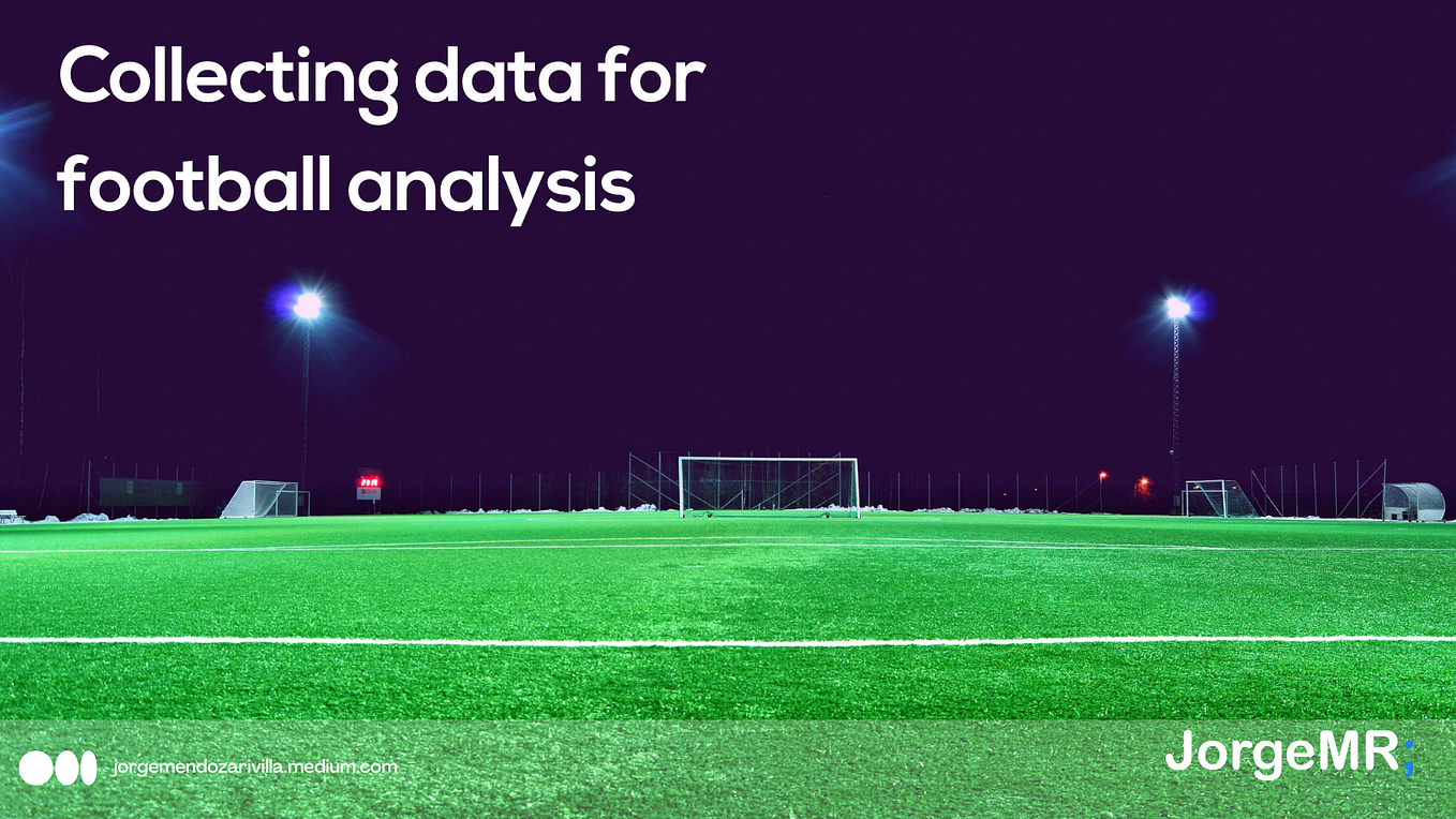 How to get football data with code examples for python and R. | by Paul ...