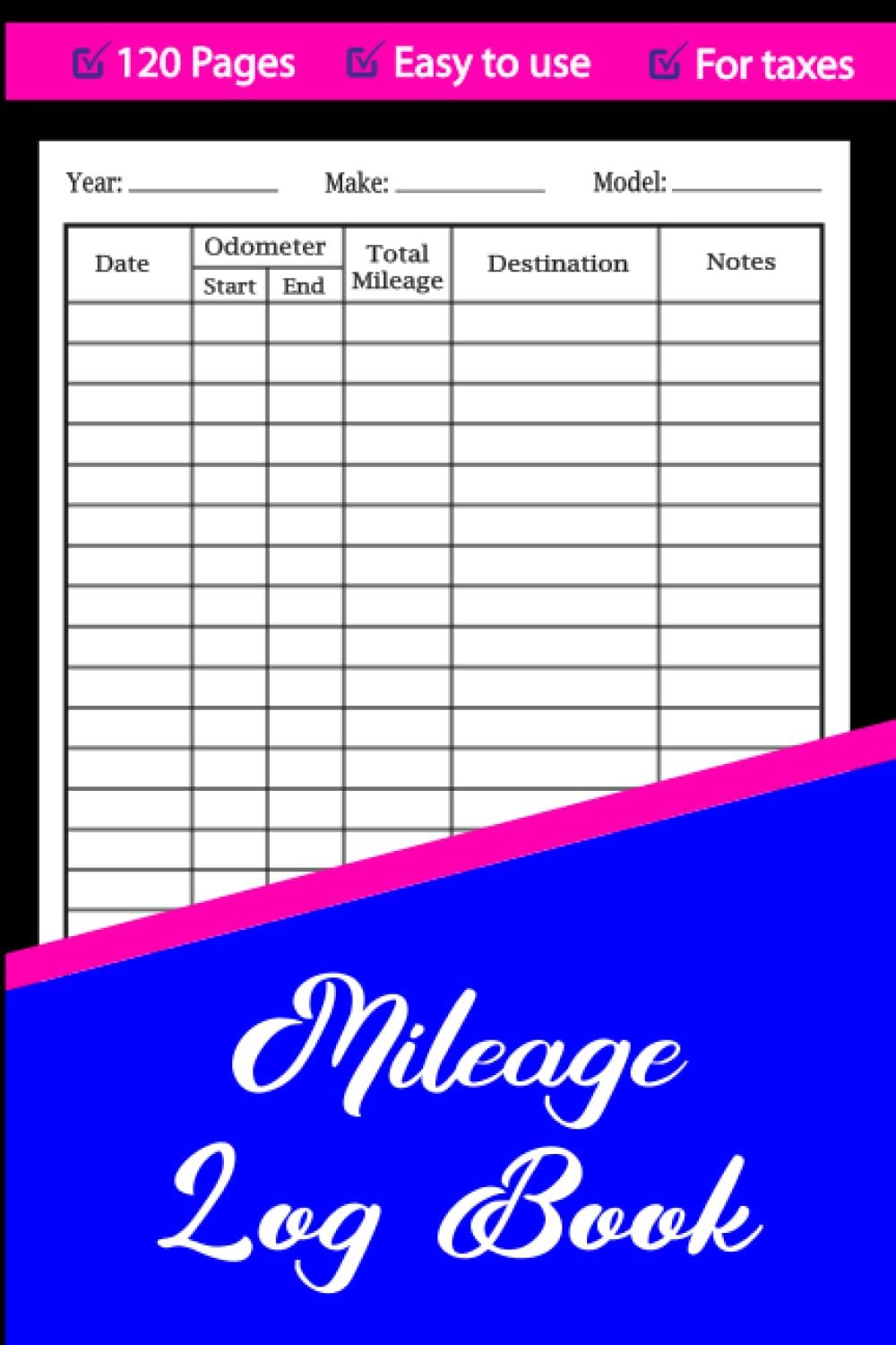 [BOOK]Mileage Log Book for Taxes for Self Employed Mileage Tracker
