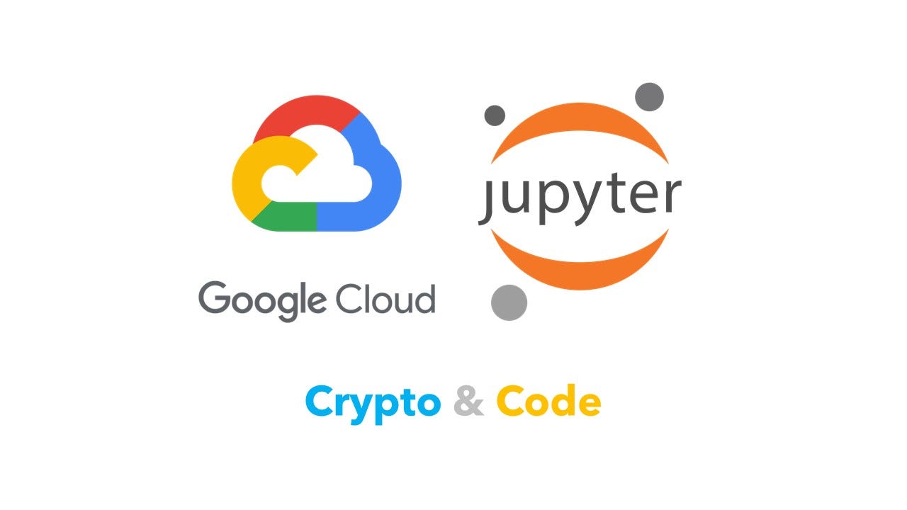 Step-by-Step: Running Jupyter Notebook on Google Cloud | by Jorden the  Coder | Crypto & Code | Medium