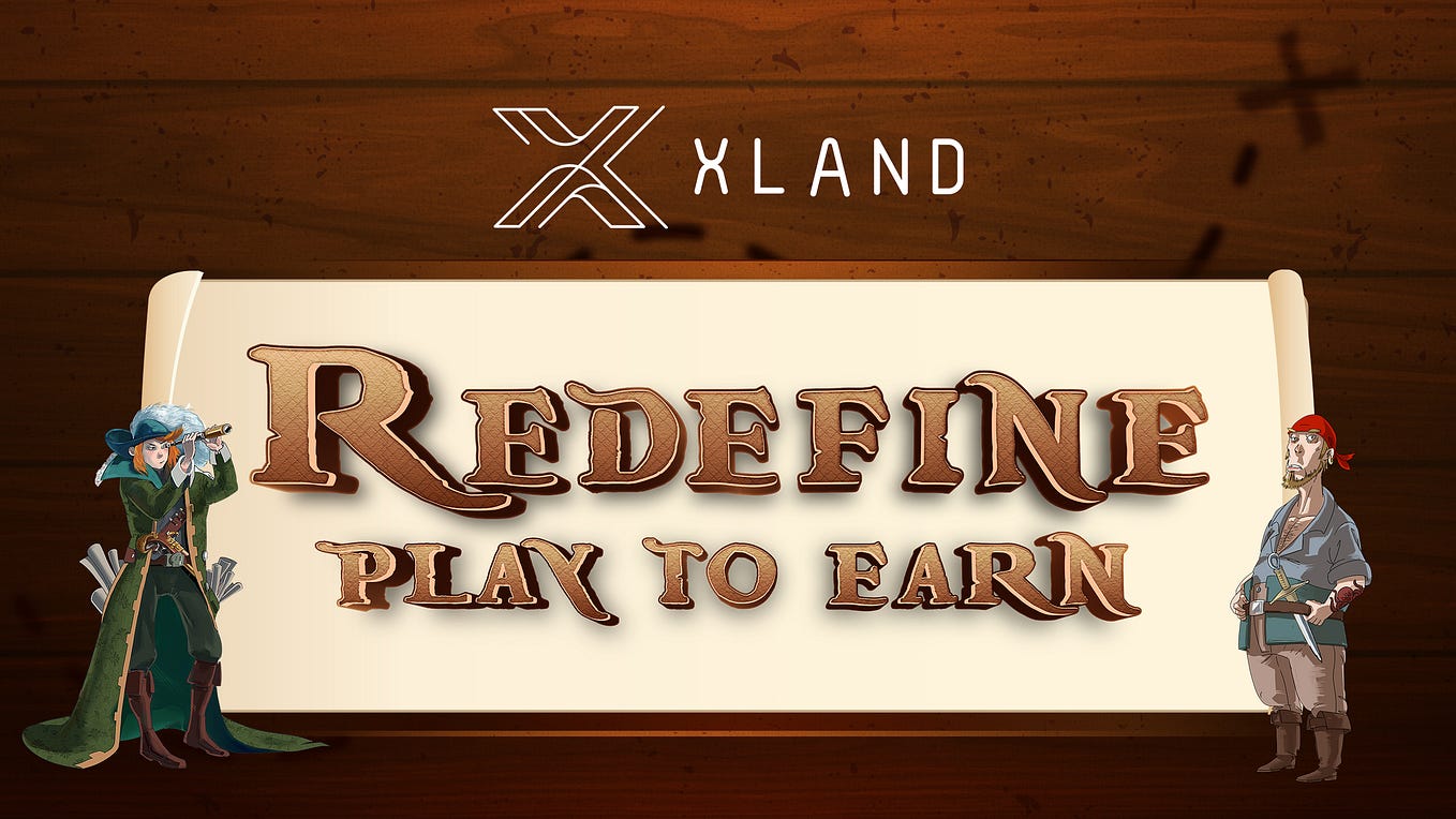 XLand — Redefine Play To Earn