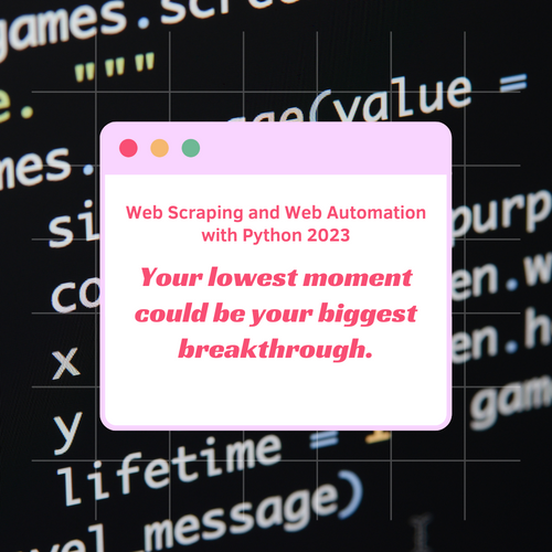 Web Scraping and Web Automation with Python 2023