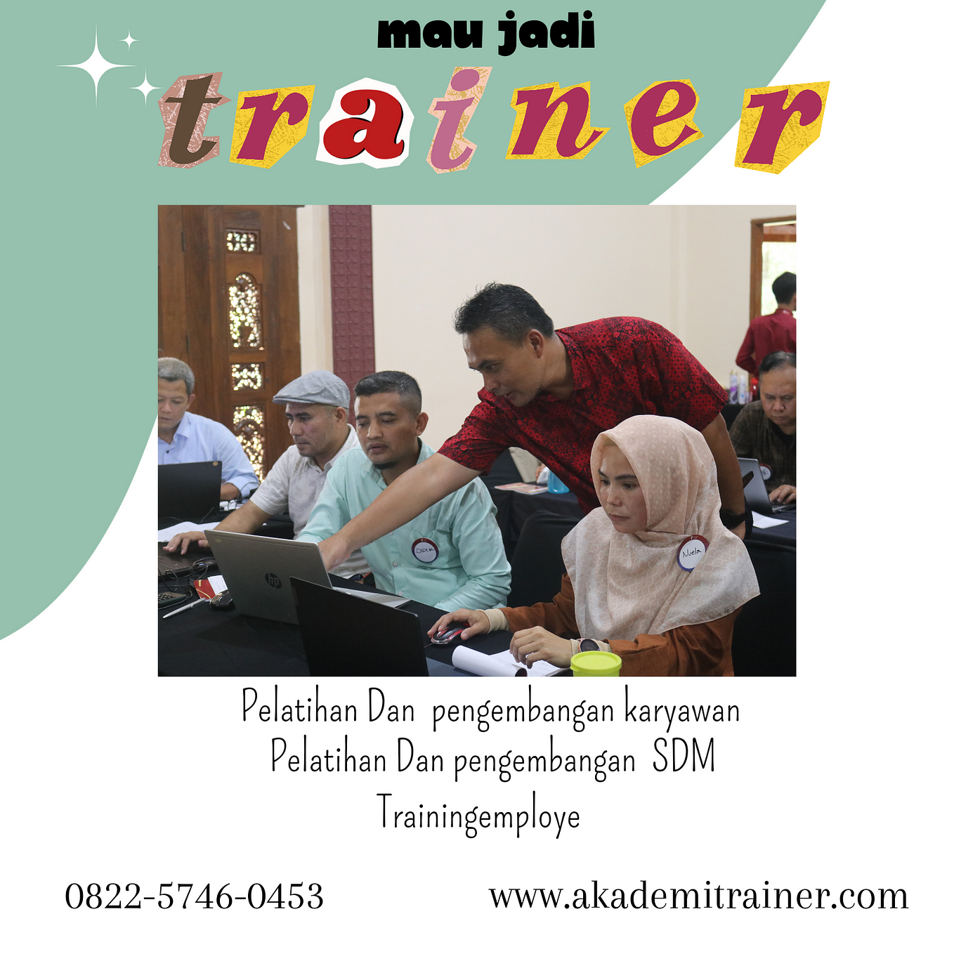 WA 0822-5746-0453 Pengaruh Pelatihan Terhadap Kinerja Karyawan ...