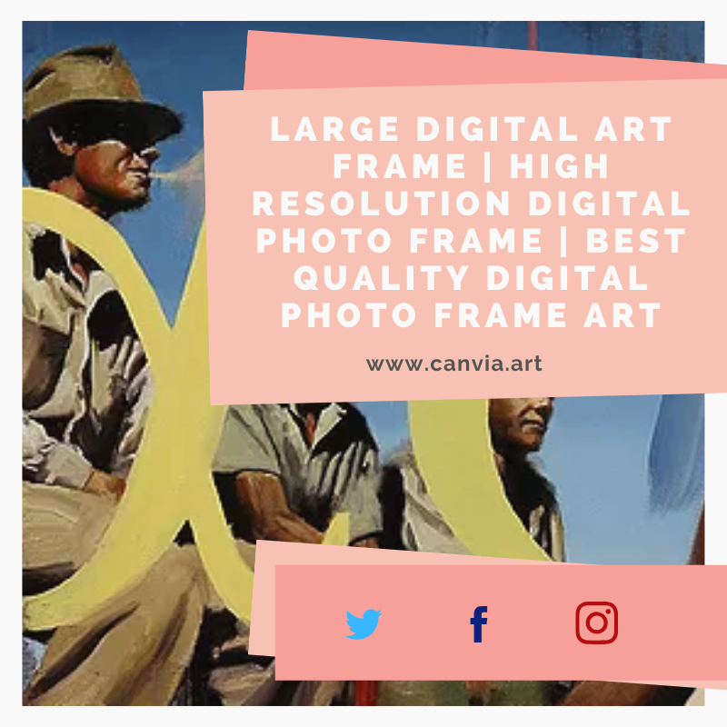 High resolution photo frame Smart art frame Best digital canvas