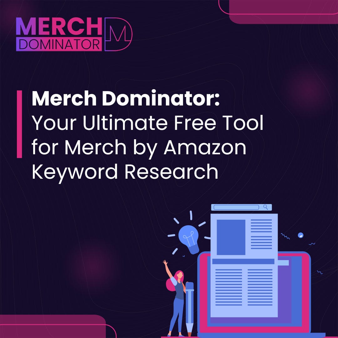 Elevate Your Merch by Amazon Designs Integrating Merch Dominator as Your Free TShirt Design