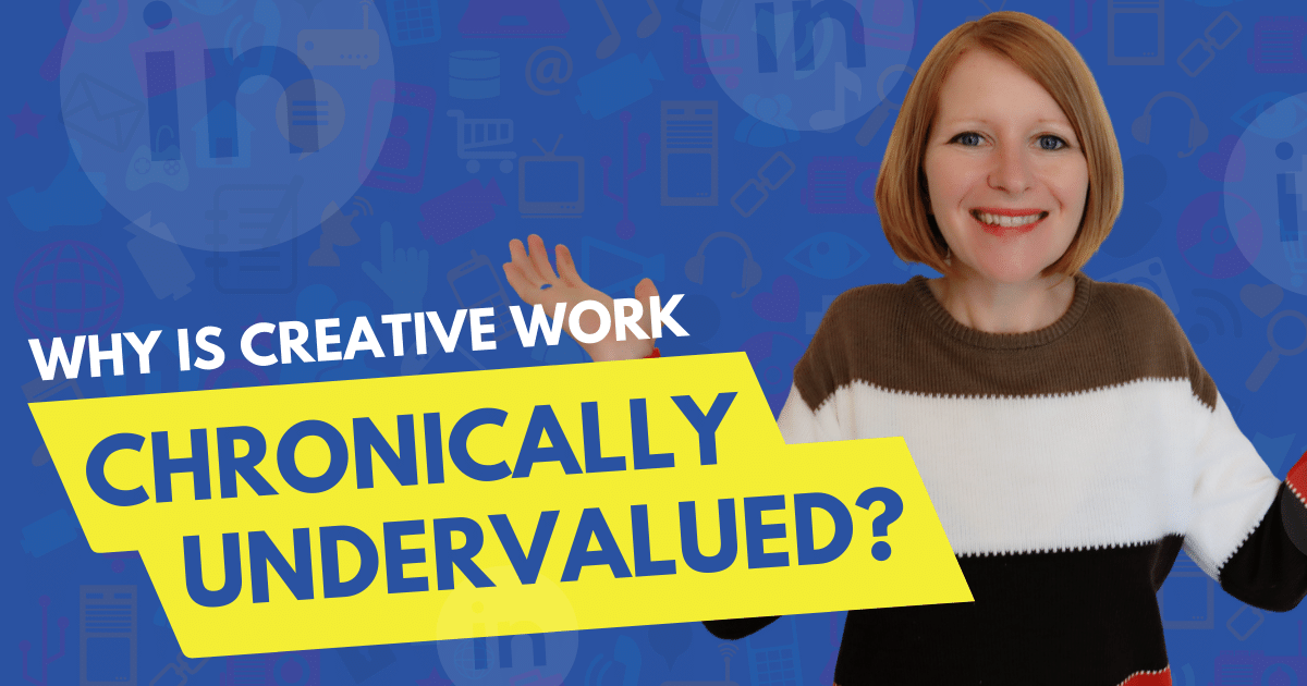 Why is Creativity Chronically Undervalued?