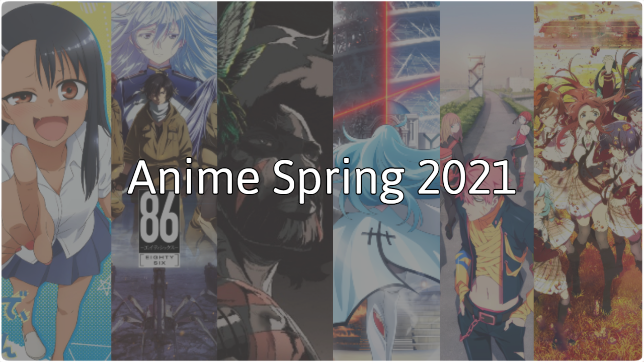 KiritoNarukami's Anime Selection (Summer 2021 Edition