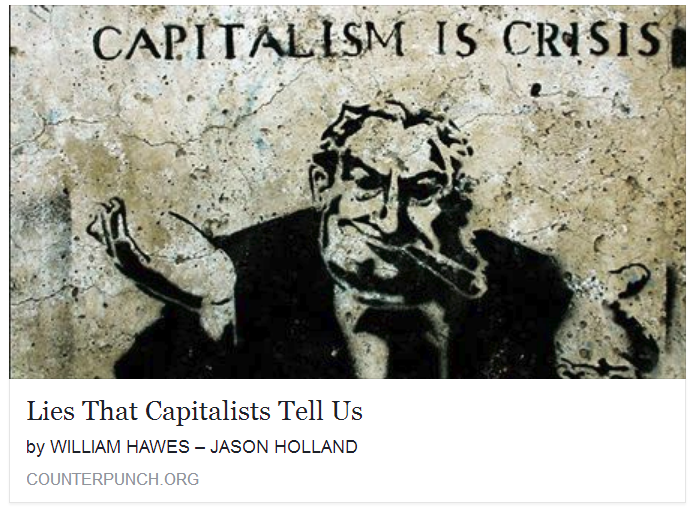 Lies that Capitalists Tell Us