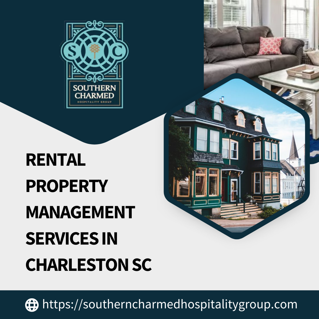 Rental Property Management in Charleston, SC Southern Charmed