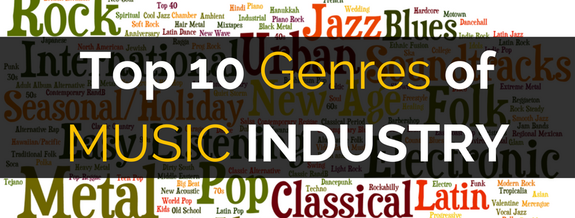 Top 10 genres of Music Industry