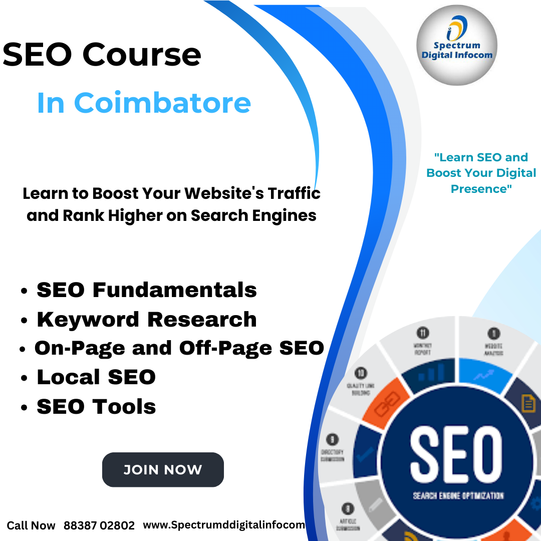 Seo course in coimbatore. Spectrum institute is one of the… by