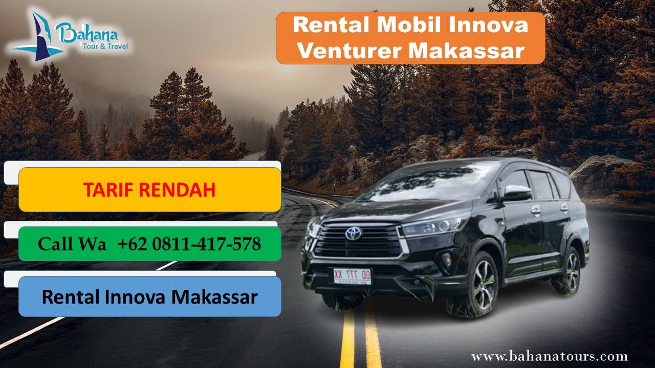 Mencari Dealer Toyota Innova di Makassar: Panduan Lengkap untuk Pemilik dan Calon Pemilik Innova 2017