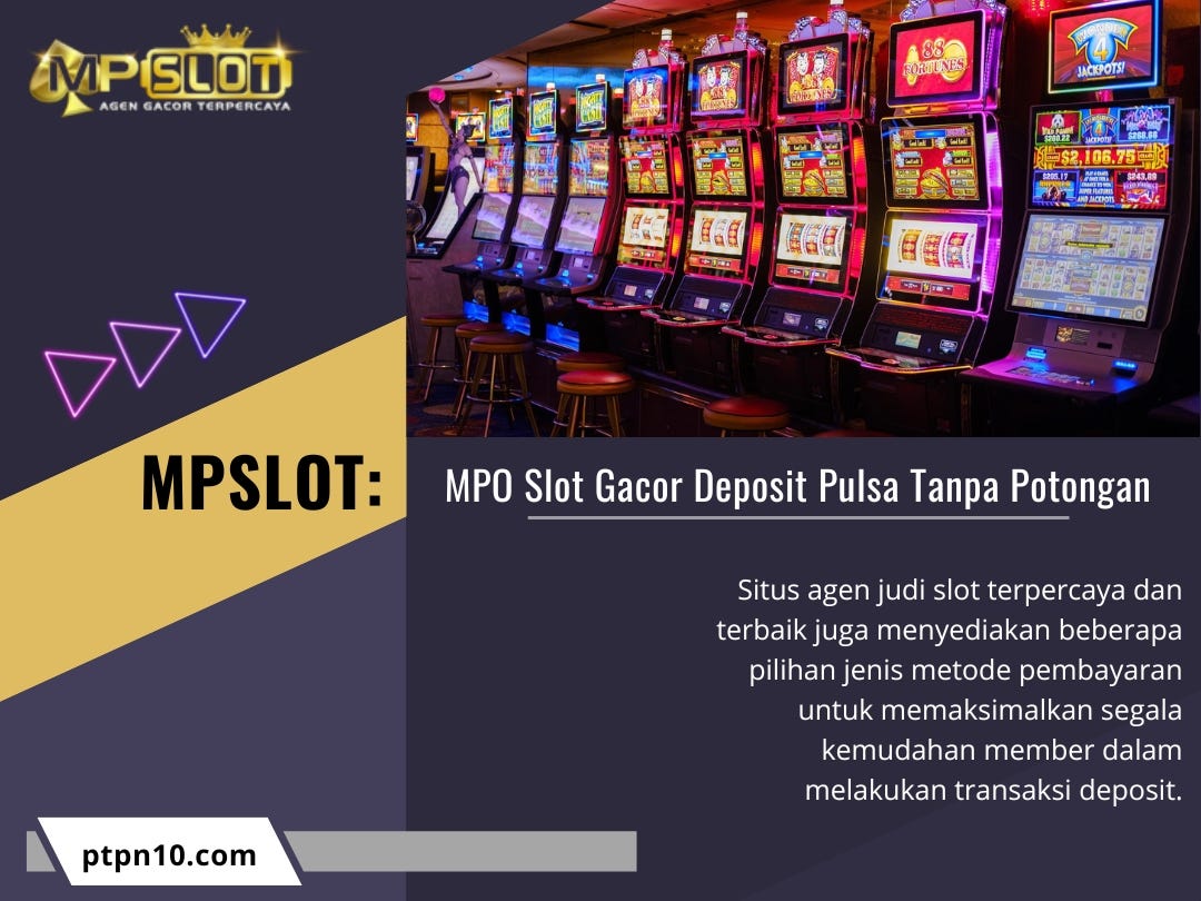 MPSLOT - MPO Slot Gacor Deposit Pulsa Tanpa Potongan - Medium