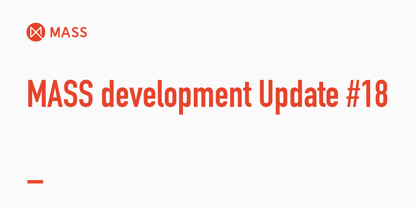 MASS development update#14. The MASS consensus engine aims to… | by ...