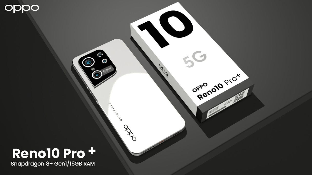 Get Ready to Unleash the Power of the Reno10 Pro+ with its