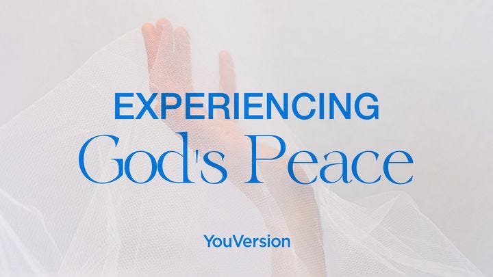 Experience God’s Peace