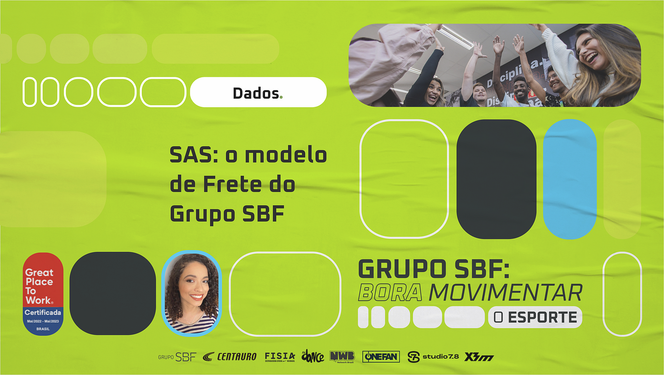 SAS : O Modelo de Frete do Grupo SBF