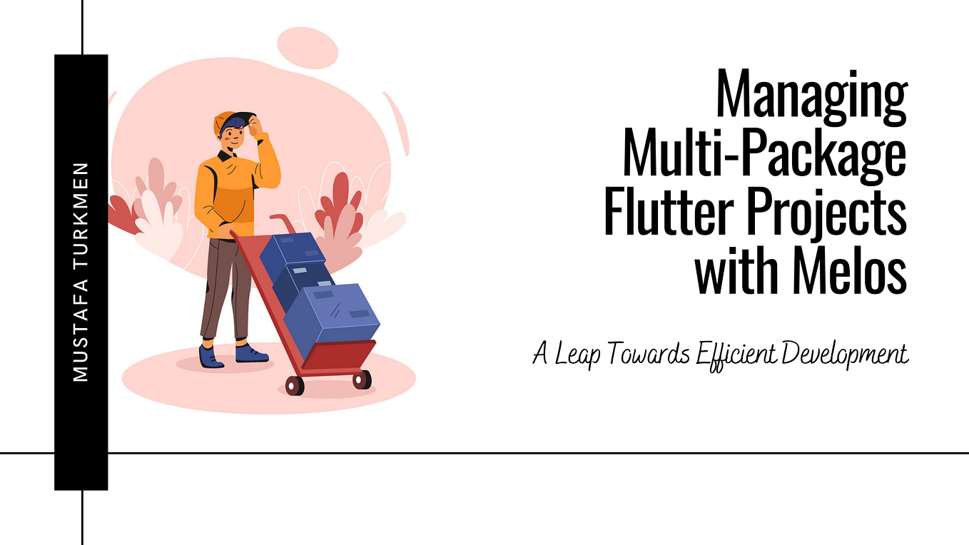 Managing multi-package Flutter projects with Melos | by Sagar Suri ...