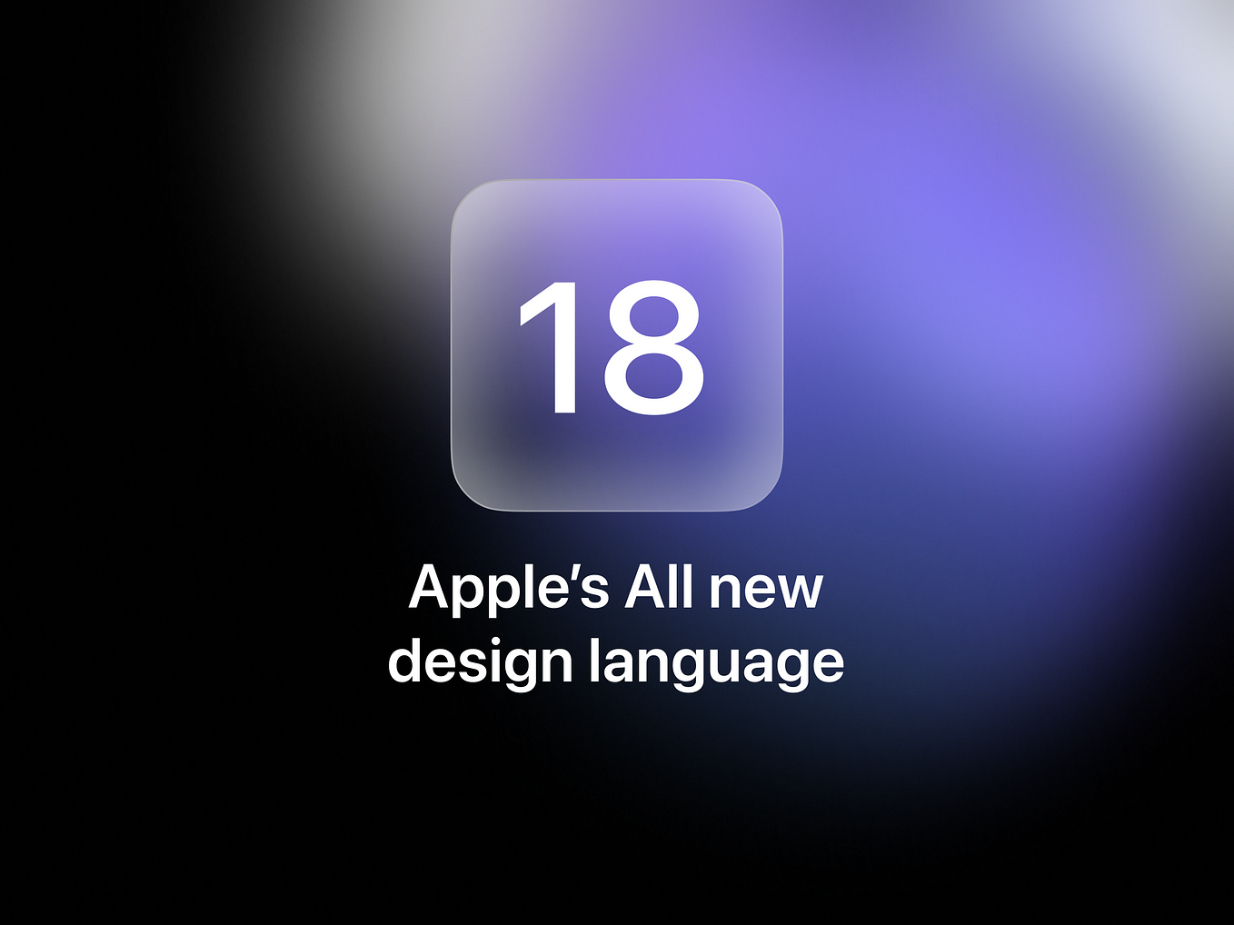 Apple’s all new design language