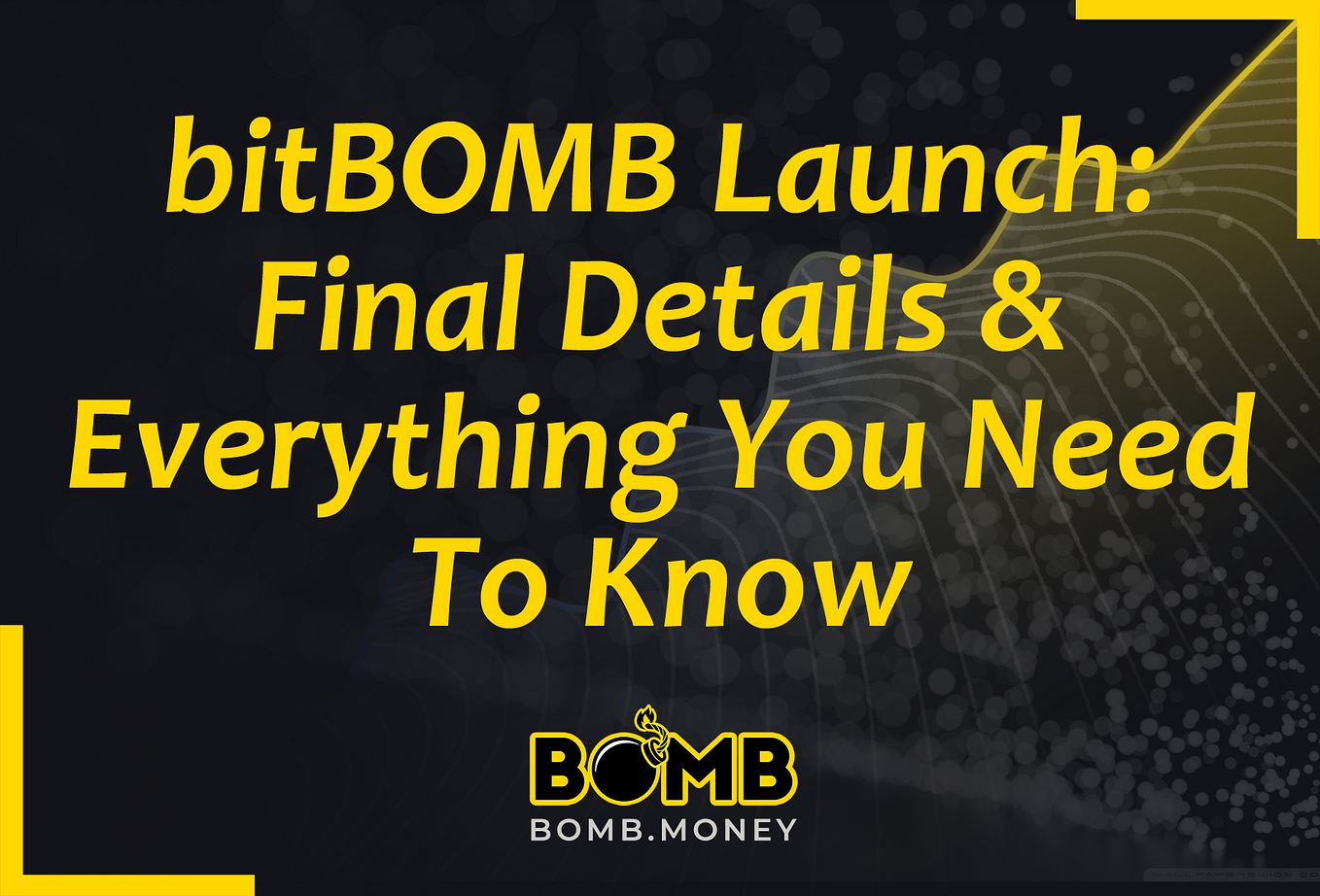 bitBOMB Launch: Final Details & Everything You Need To Know