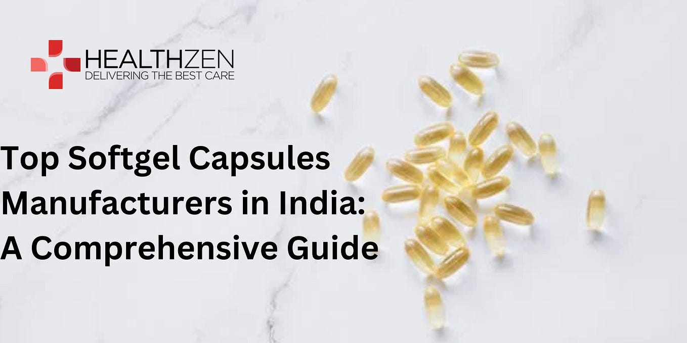 Nutraceutical tablet manufacturers in India - Healthzen - Medium