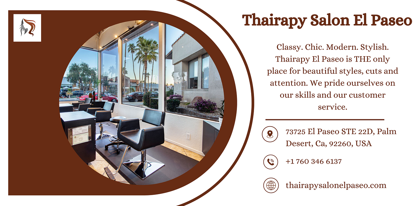 Best Hair Salons in Palm Desert Thairapy Salon El Paseo Medium