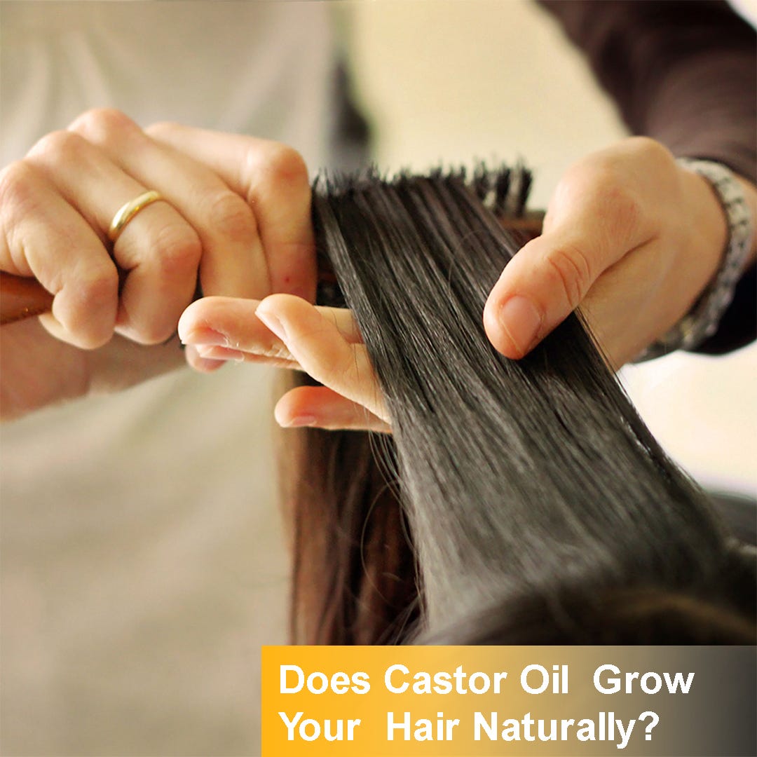 Does Castor Oil Grow Your Hair Naturally?