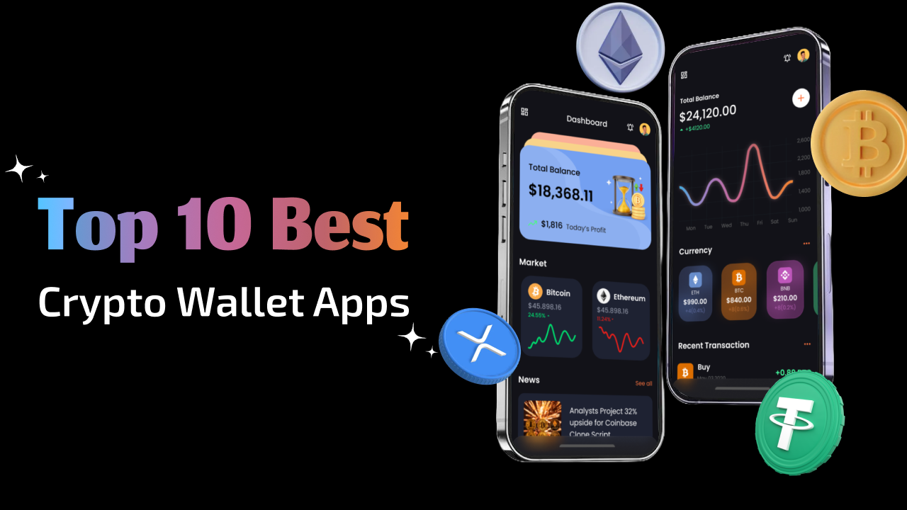 10 Best Crypto Wallet Apps 2024