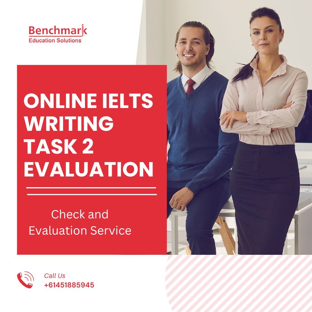 Online IELTS Writing Task 2 Evaluation Check and Evaluation Service Benchmark Education