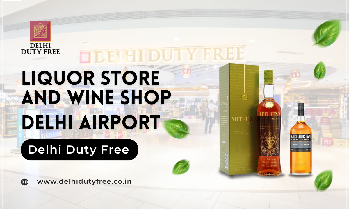 A Guide to Liquor Stores and Shops Near Wine Shops in Delhi, India