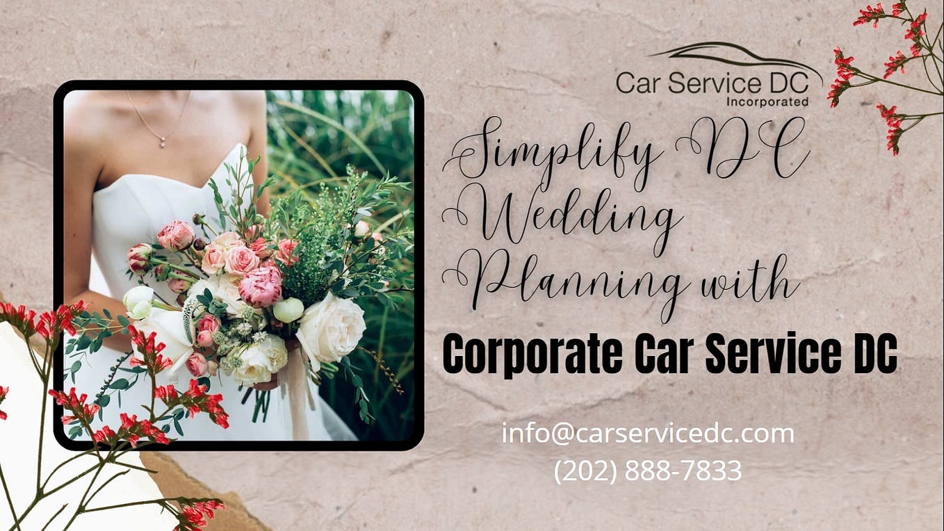 Enhance Wedding Planning With DC Car Services By DC Car Service And enhance-wedding-planning-with-dc-car-services-by-dc-car-service-and
