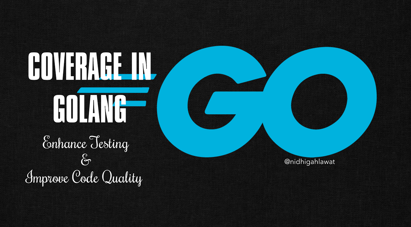 Unit Testing Made Easy in Golang Medium