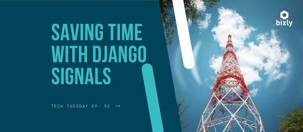 Saving Time With Django Signals