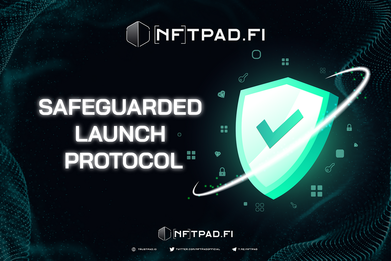 NFTPad Introduces “Safeguarded Launch Protocol”