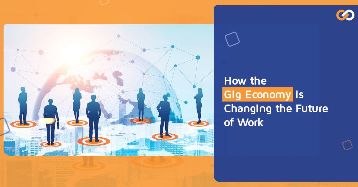 How the Gig Economy is Changing the Future of Work, CSR Activities, CSR Consultants, GIG Economy, Gig workers