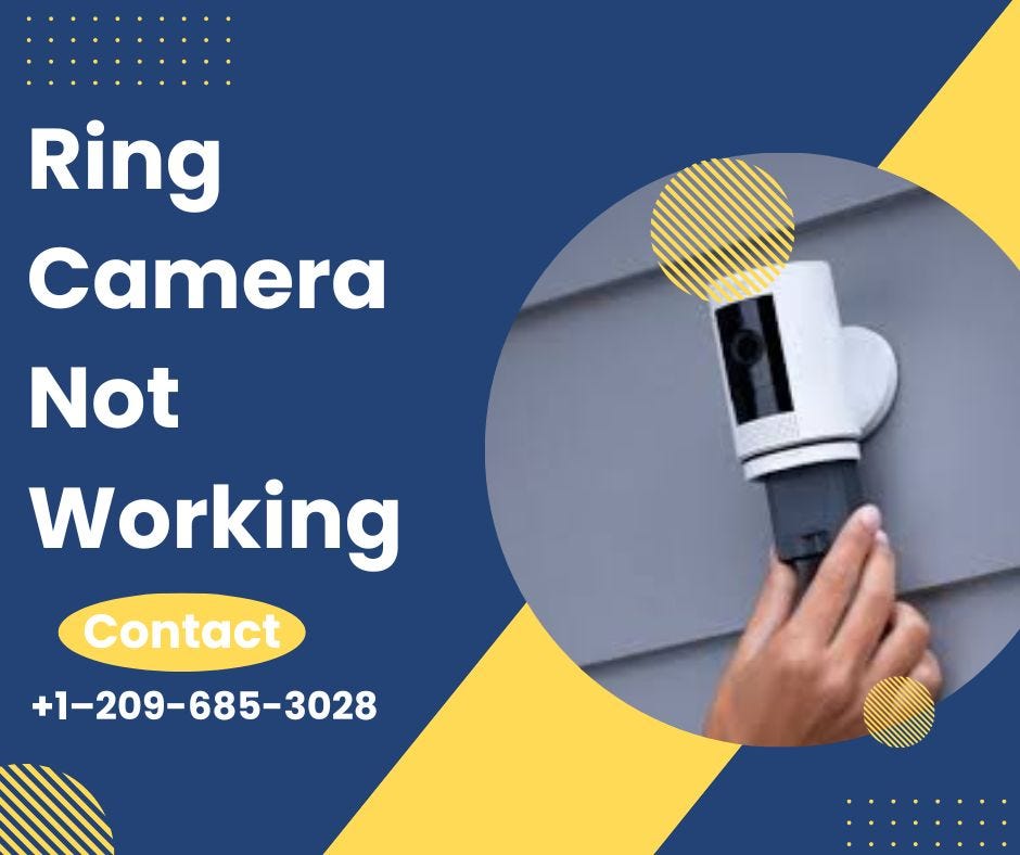 Installation Issues Ring Camera Call +12096853028 Medium