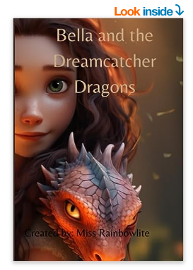 AI Children’s Book: Bella and the Dreamcatcher Dragons 📚