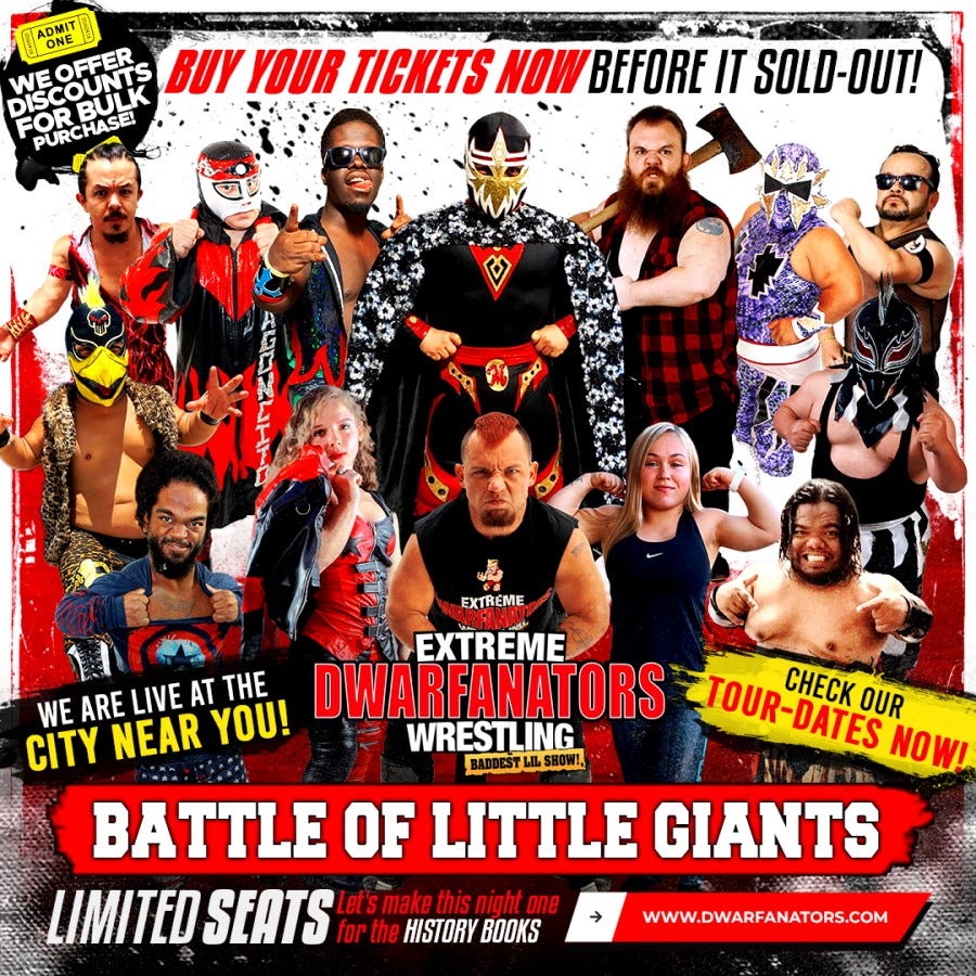 Experience the thrill of Dwarf Wrestling or most people say Midget