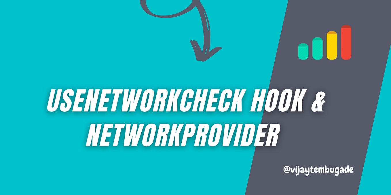 Check whether the user is Online or Offline using React hooks and providers.