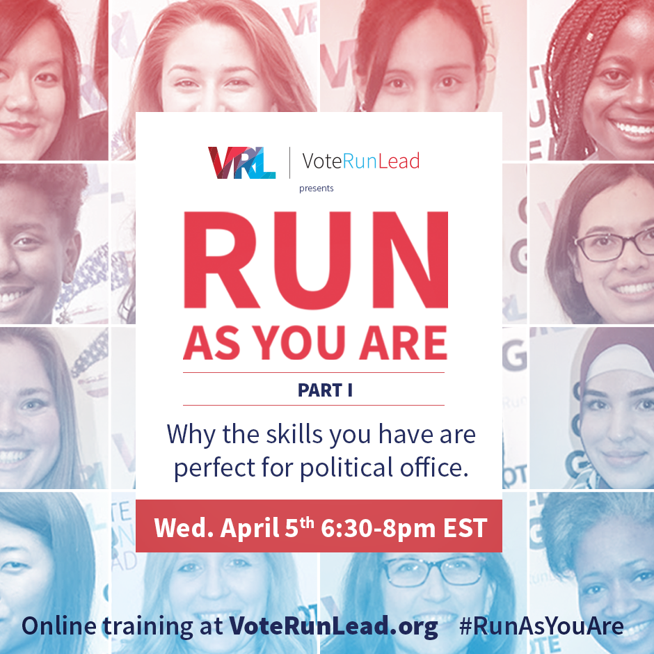 Run As You Are: A call to women to seek public office