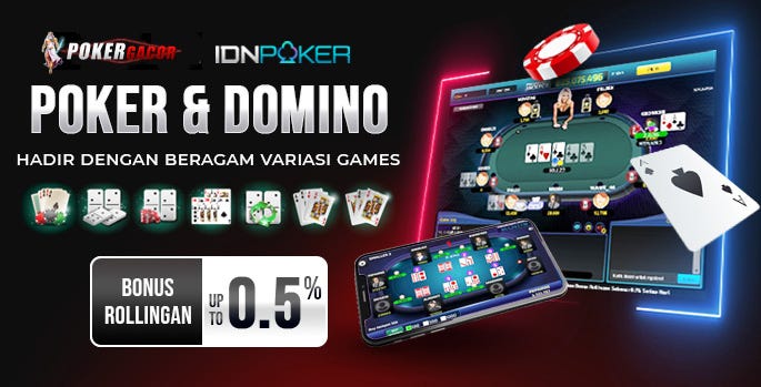 Pokergacor: Panduan Lengkap Bermain di Idn Poker dan Idn Play dengan