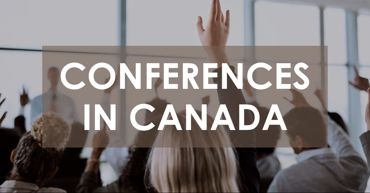 Canada’s Top Conference Destinations! by All Conference Alert May