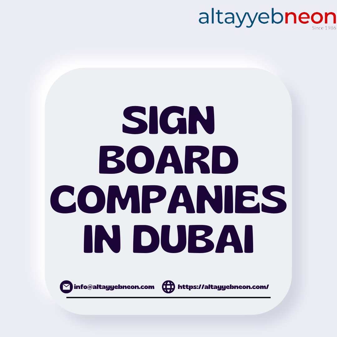 Best Sign Board Company Dubai Altayebbneon Medium
