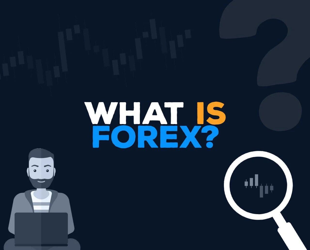 What is Forex? - Abhijit Roy - Medium