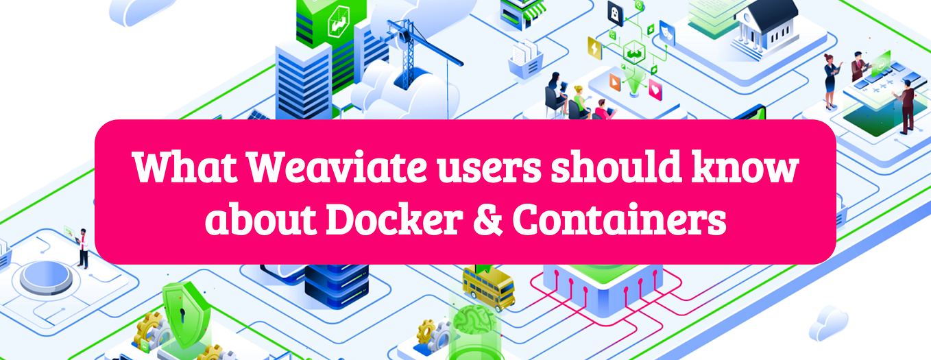 Getting Started with the Weaviate Vector Search Engine | by SeMI ...