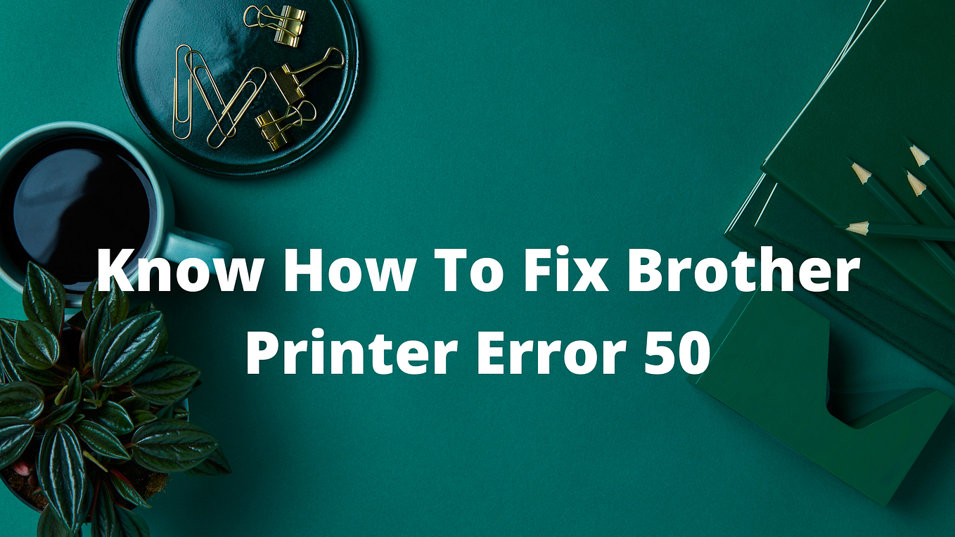 Why Brother Printer Can’t Connect To Wifi? by allwritershub Medium